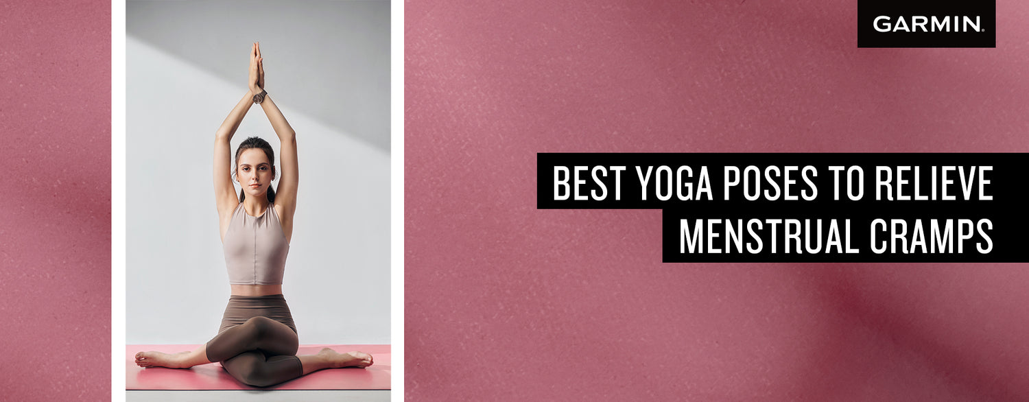 Best Yoga Poses to Relieve Menstrual Cramps