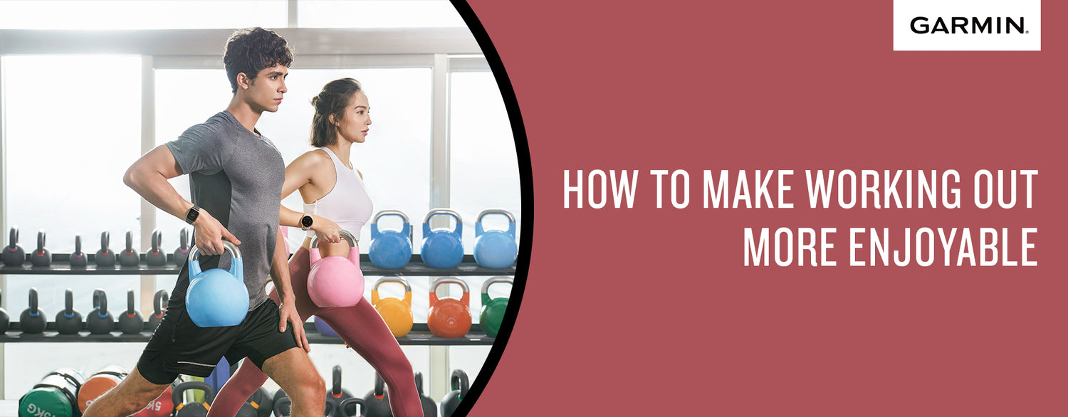How to Make Working Out More Enjoyable